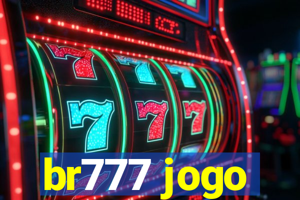 br777 jogo